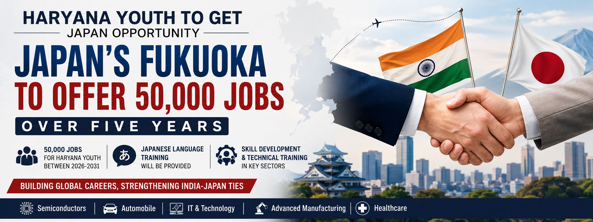 Japan's Fukuoka offers 50,000 jobs to Haryana youth with Japanese language and skill training under the Haryana-Fukuoka Connect 2026 initiative.