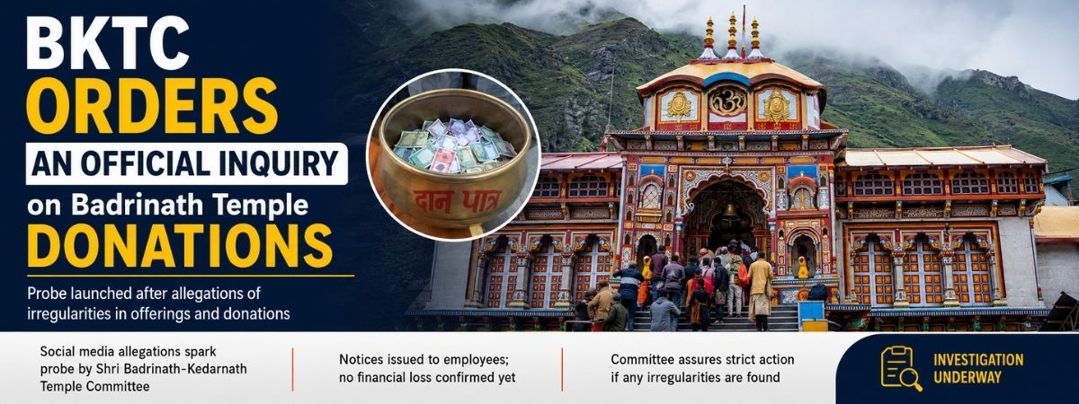 Featured image of Badrinath Temple with a donation box graphic and headline about BKTC ordering an official inquiry into alleged donation irregularities and temple offerings.